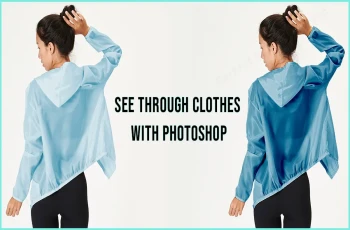 Hoe door kleding heen te kijken met Photoshop