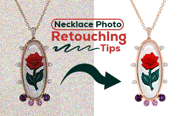 Necklace Photo Retouching Tips